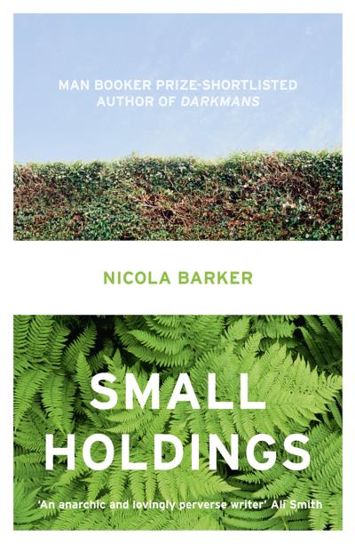 Книга Small Holdings (Nicola  Barker)