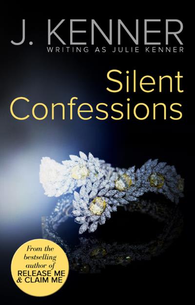 Книга Silent Confessions (Julie  Kenner)