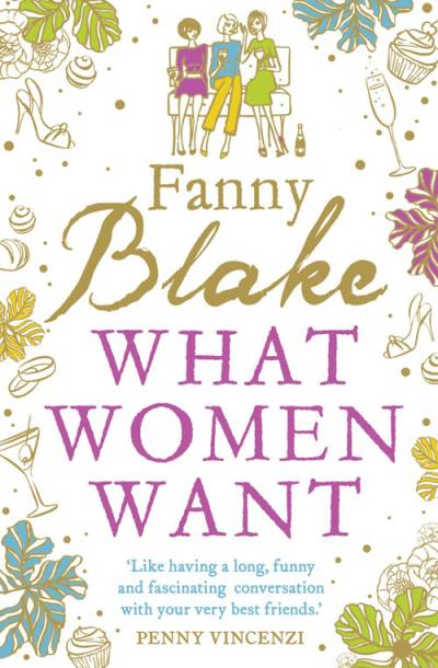 Книга What Women Want (Fanny  Blake)