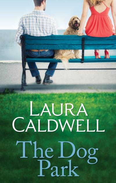 Книга The Dog Park (Laura  Caldwell)