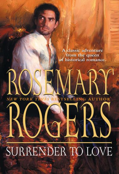 Книга Surrender To Love (Rosemary  Rogers)