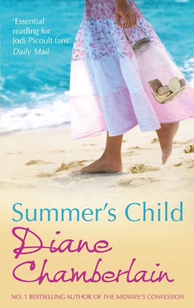 Книга Summer's Child (Diane  Chamberlain)