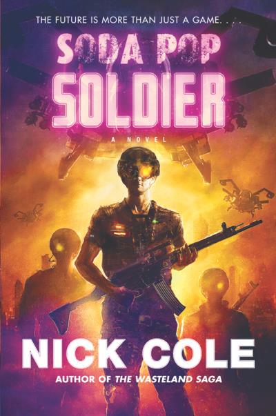 Книга Soda Pop Soldier (Nick  Cole)