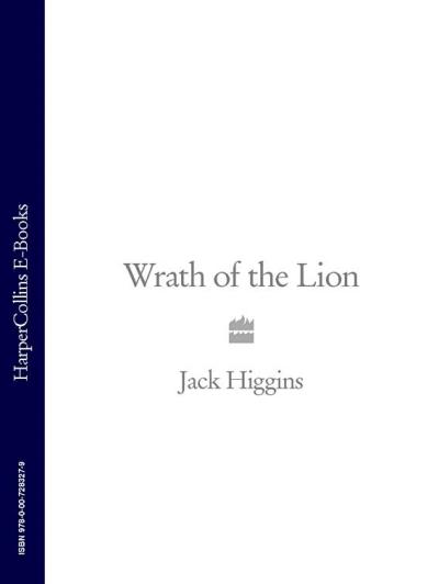 Книга Wrath of the Lion (Jack  Higgins)