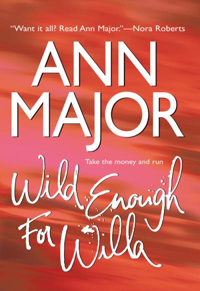 Книга Wild Enough For Willa (Ann  Major)