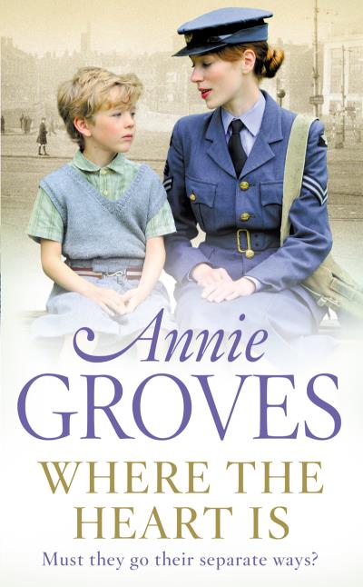 Книга Where the Heart Is (Annie Groves)