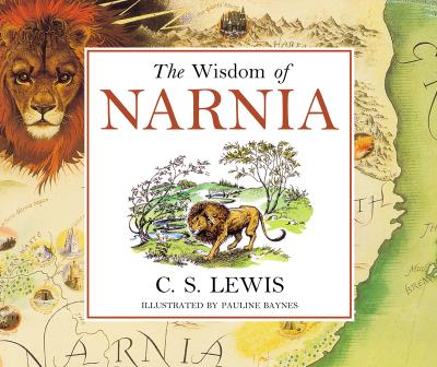 Книга The Wisdom of Narnia (Клайв Стейплз Льюис)