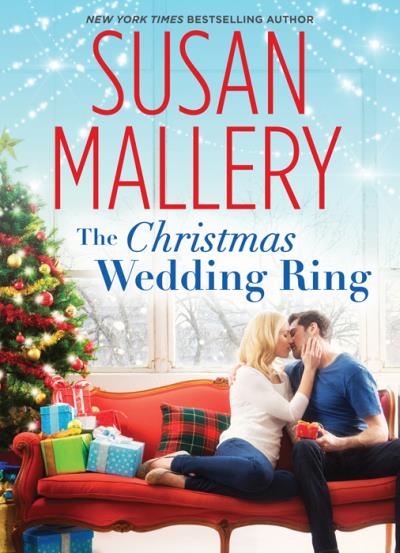 Книга The Christmas Wedding Ring (Сьюзен Мэллери)