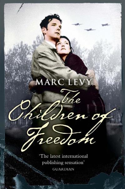 Книга The Children of Freedom (Марк Леви)