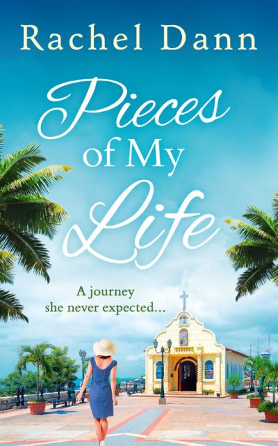 Книга Pieces of My Life (Rachel  Dann)