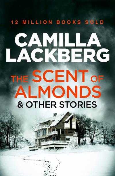 Книга The Scent of Almonds and Other Stories (Camilla Lackberg)