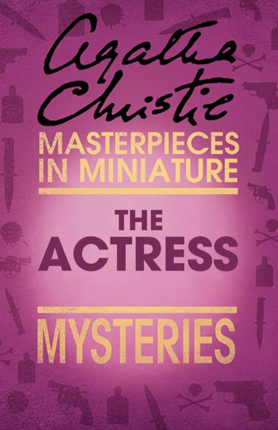 Книга The Actress: An Agatha Christie Short Story (Агата Кристи)