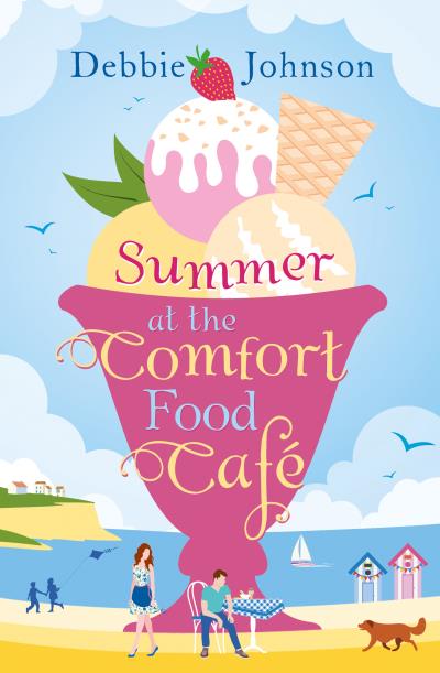 Книга Summer at the Comfort Food Cafe (Debbie Johnson)