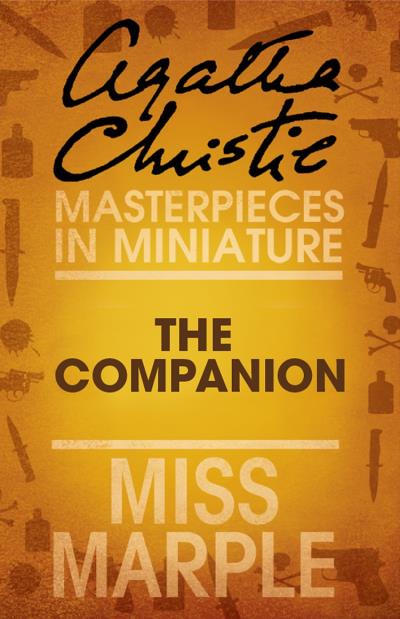 Книга The Companion: A Miss Marple Short Story (Агата Кристи)