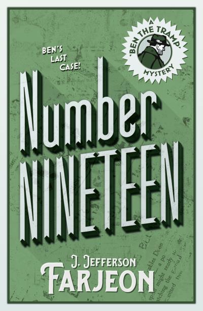 Книга Number Nineteen: Ben’s Last Case (J. Farjeon Jefferson)