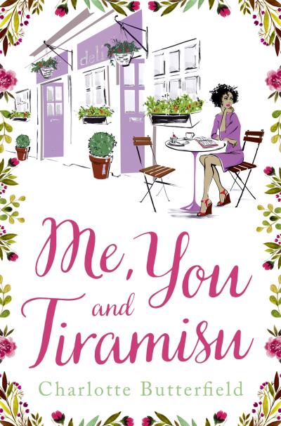 Книга Me, You and Tiramisu (Charlotte  Butterfield)