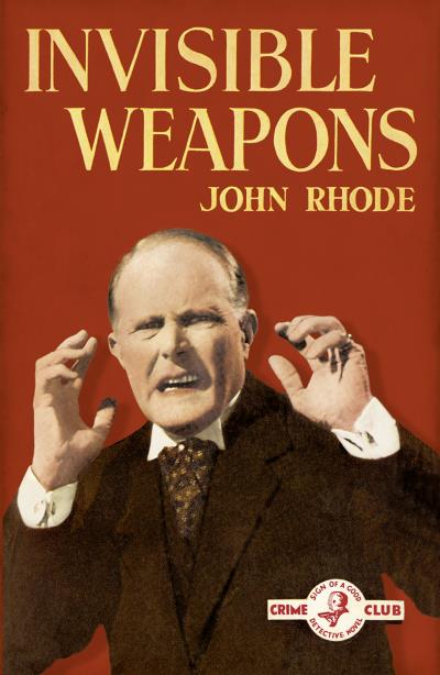 Книга Invisible Weapons (John  Rhode)