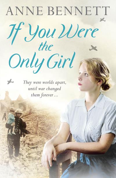 Книга If You Were the Only Girl (Anne  Bennett)