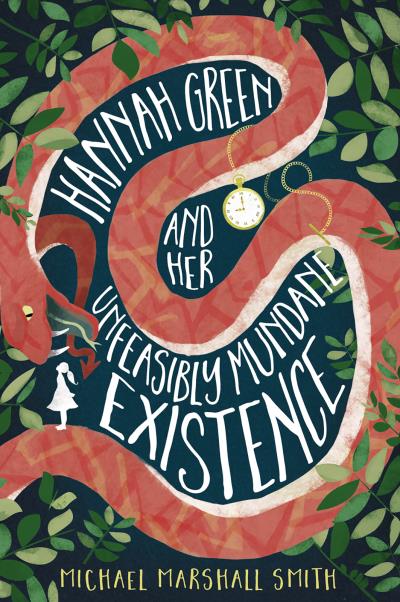 Книга Hannah Green and Her Unfeasibly Mundane Existence (Michael Marshall Smith)