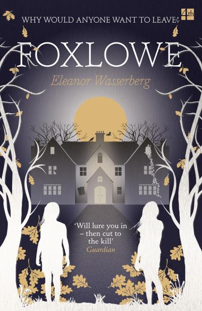 Книга Foxlowe (Eleanor  Wasserberg)