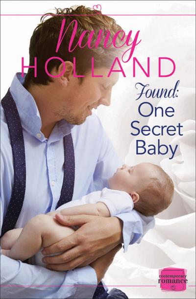 Книга Found: One Secret Baby (Nancy  Holland)