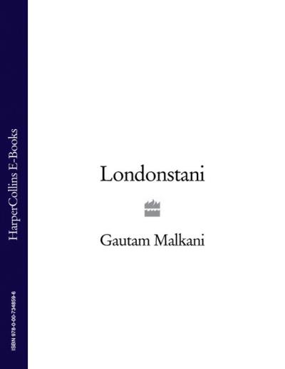 Книга Londonstani (Gautam  Malkani)