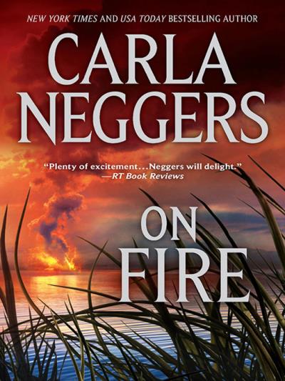 Книга On Fire (Carla Neggers)