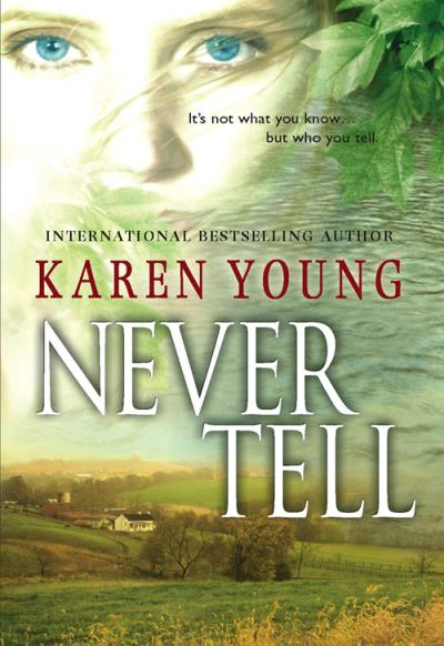 Книга Never Tell (Karen  Young)