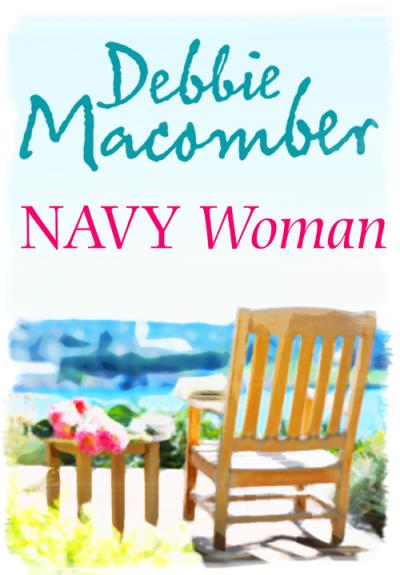 Книга Navy Woman (Debbie Macomber)