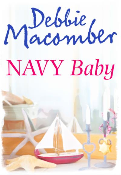 Книга Navy Baby (Debbie Macomber)