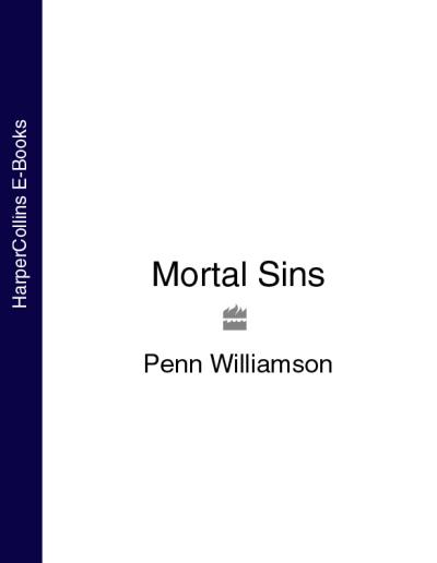 Книга Mortal Sins (Penn Williamson)