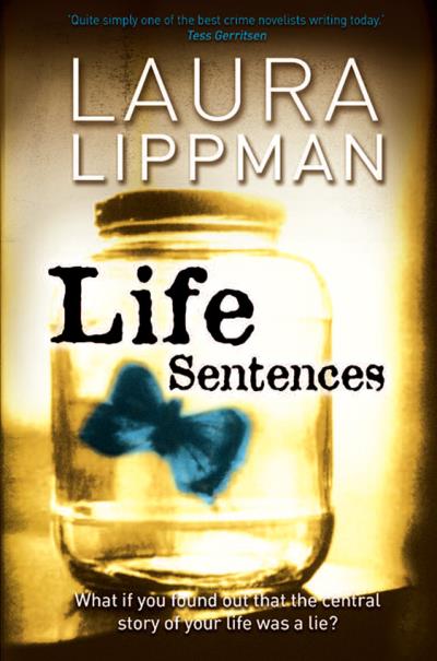 Книга Life Sentences (Laura  Lippman)