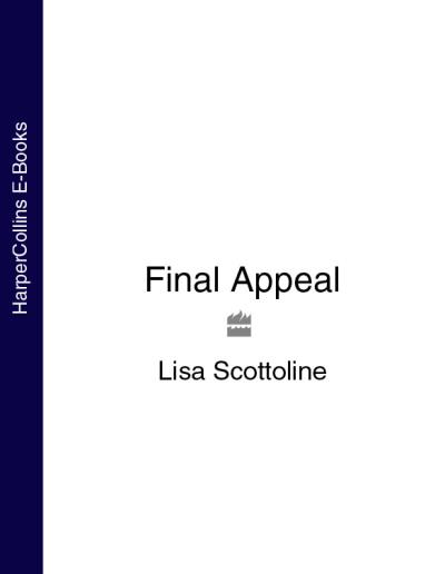 Книга Final Appeal (Lisa  Scottoline)