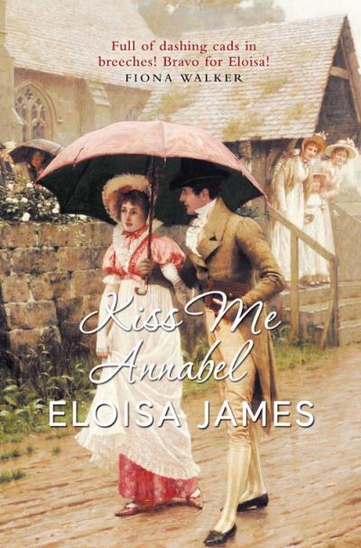 Книга Kiss Me Annabel (Eloisa  James)