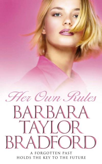 Книга Her Own Rules (Barbara Taylor Bradford)