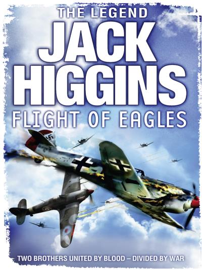 Книга Flight of Eagles (Jack  Higgins)