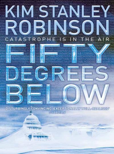 Книга Fifty Degrees Below (Kim Stanley Robinson)