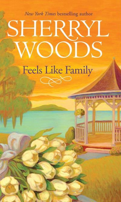 Книга Feels Like Family (Sherryl  Woods)