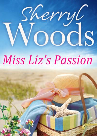 Книга Miss Liz's Passion (Sherryl  Woods)