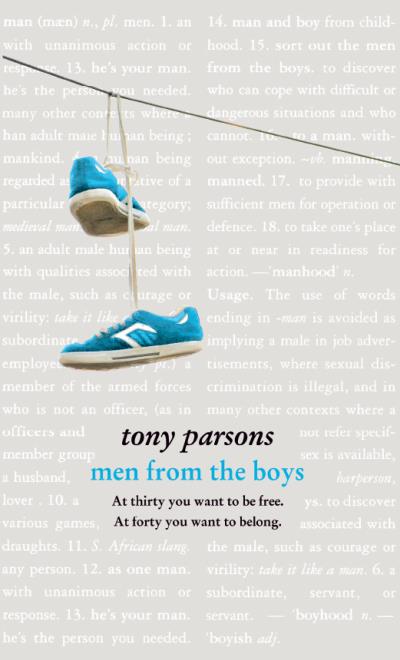 Книга Men from the Boys (Tony  Parsons)