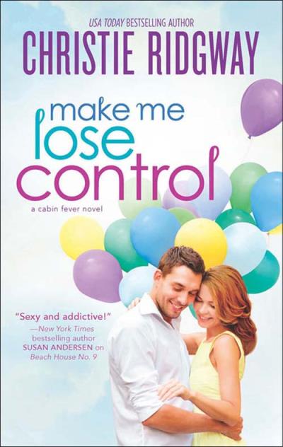 Книга Make Me Lose Control (Christie  Ridgway)