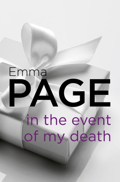 Книга In the Event of My Death (Emma  Page)