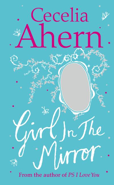 Книга Girl in the Mirror: Two Stories (Cecelia Ahern)