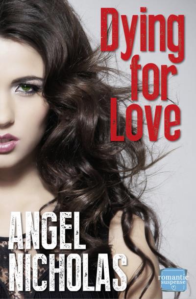 Книга Dying for Love (Angel  Nicholas)