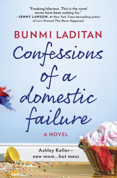 Книга Confessions Of A Domestic Failure (Bunmi  Laditan)