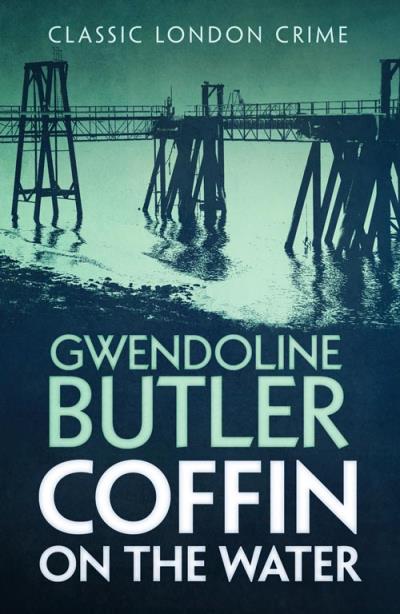 Книга Coffin on the Water (Gwendoline  Butler)