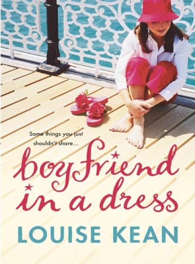 Книга Boyfriend in a Dress (Louise  Kean)