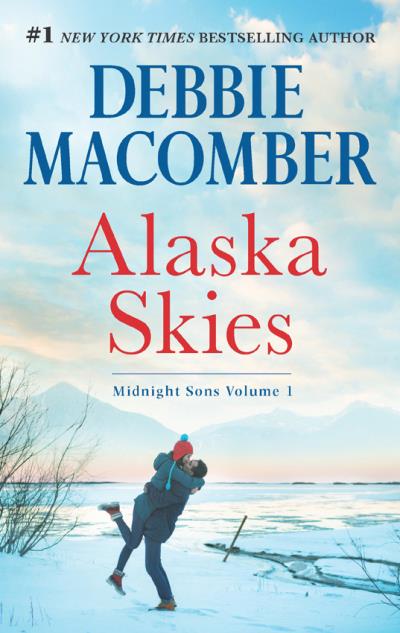 Книга Alaska Skies: Brides for Brothers / The Marriage Risk (Debbie Macomber)