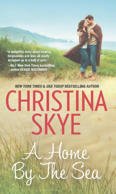 Книга A Home by the Sea (Christina  Skye)