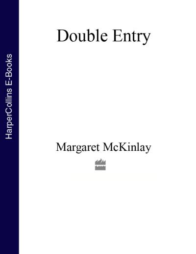 Книга Double Entry (Margaret  McKinlay)